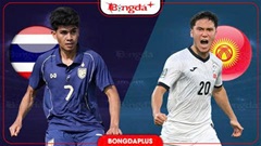 Nhận định bóng đá U23 Thái Lan vs U23 Kyrgyzstan, 14h00 ngày 16/9: Không dễ cho 'Voi chiến'